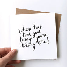 Load image into Gallery viewer, Greeting Card | Birthday – Turning One