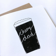 Load image into Gallery viewer, Greeting Card | Father's Day – Cheers Dad