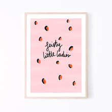 Load image into Gallery viewer, Art Print | Feisty Little Lady/Ladies