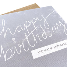 Load image into Gallery viewer, Greeting Card | Personalised Happy Birthday Grey