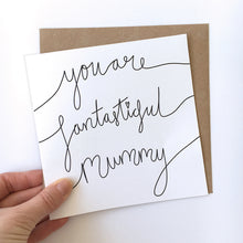 Load image into Gallery viewer, Greeting Card | Mother&#39;s Day – Fantasticful mummy