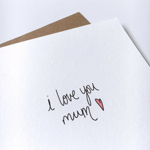 Load image into Gallery viewer, Greeting Card | Mother's Day – I love you