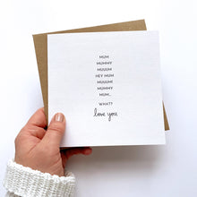 Load image into Gallery viewer, Greeting Card | Mother's Day – Mum, mummy, muuum