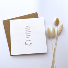 Load image into Gallery viewer, Greeting Card | Mother's Day – Mum, mummy, muuum