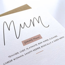Load image into Gallery viewer, Greeting Card | Mother's Day – Mum noun