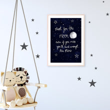 Load image into Gallery viewer, Art Print | Shoot For The Moon