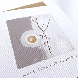 Greeting Card | Make Time For Yourself