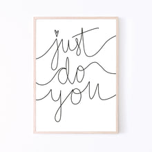 Load image into Gallery viewer, Art Print | Just Do You
