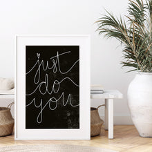Load image into Gallery viewer, Art Print | Just Do You
