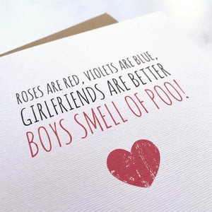 Galentine's card 'boys smell of poo'