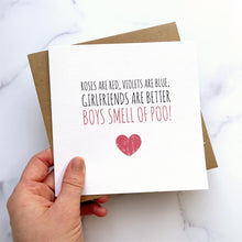 Load image into Gallery viewer, Galentine&#39;s card &#39;boys smell of poo&#39;