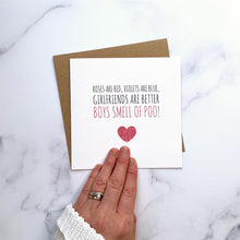 Load image into Gallery viewer, Galentine&#39;s card &#39;boys smell of poo&#39;