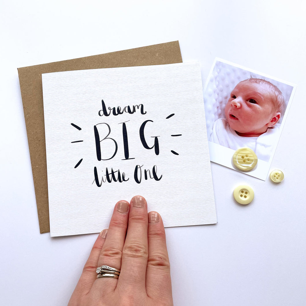 Greeting Card | Dream Big Little One
