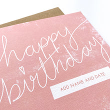 Load image into Gallery viewer, Greeting Card | Personalised Happy Birthday Pink