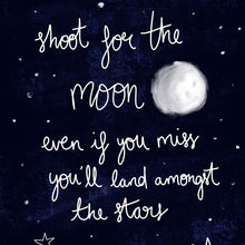 Load image into Gallery viewer, Art Print | Shoot For The Moon