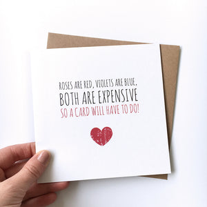 Valentine's card 'So a card will have to do'