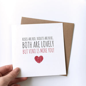 Valentine's card 'But vino is more you'